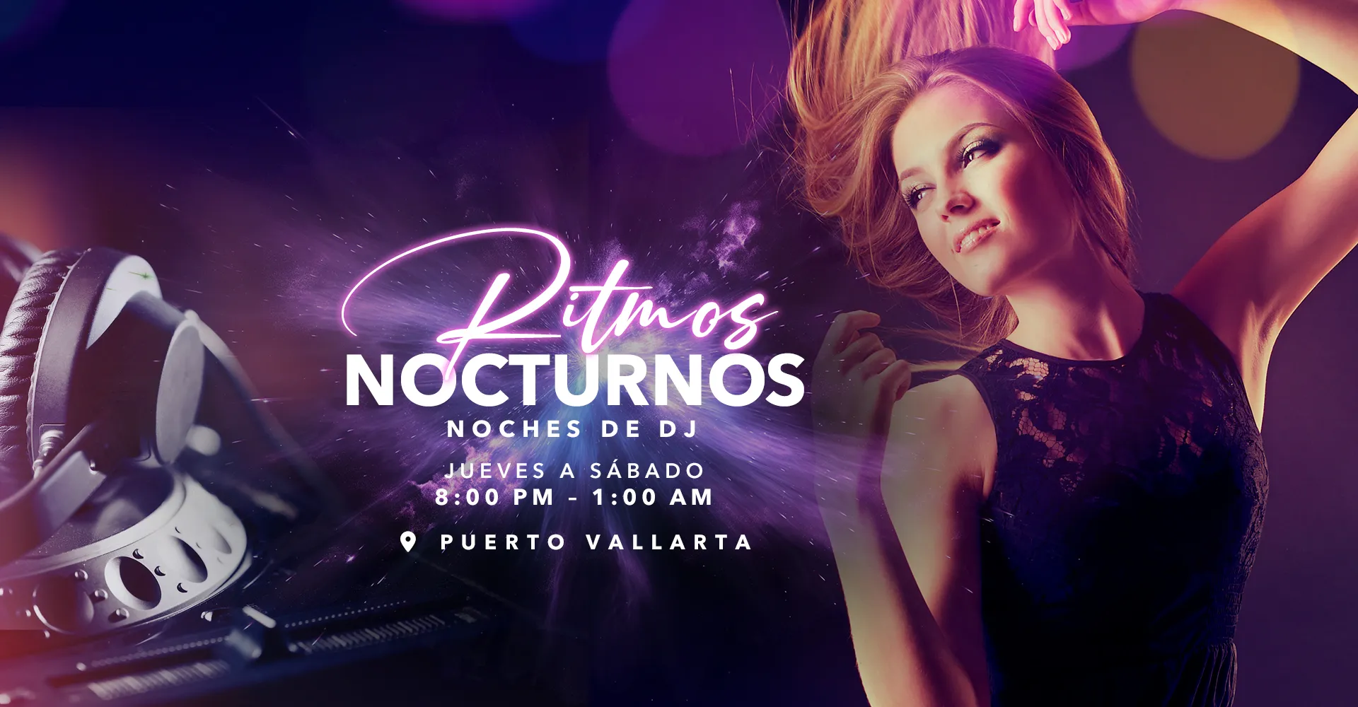 ENighttime Beats en Puerto Vallarta y Punta de Mita