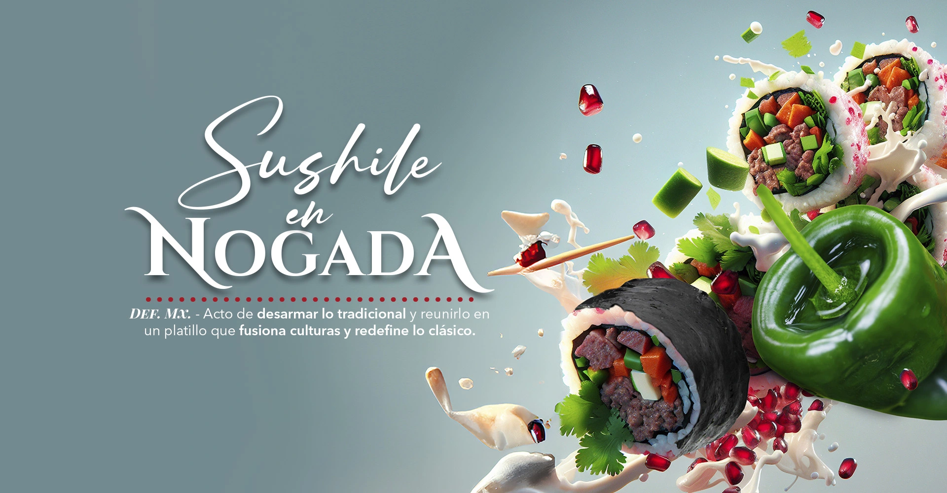 Sushi en Nogada en Puerto Vallarta y Punta de Mita